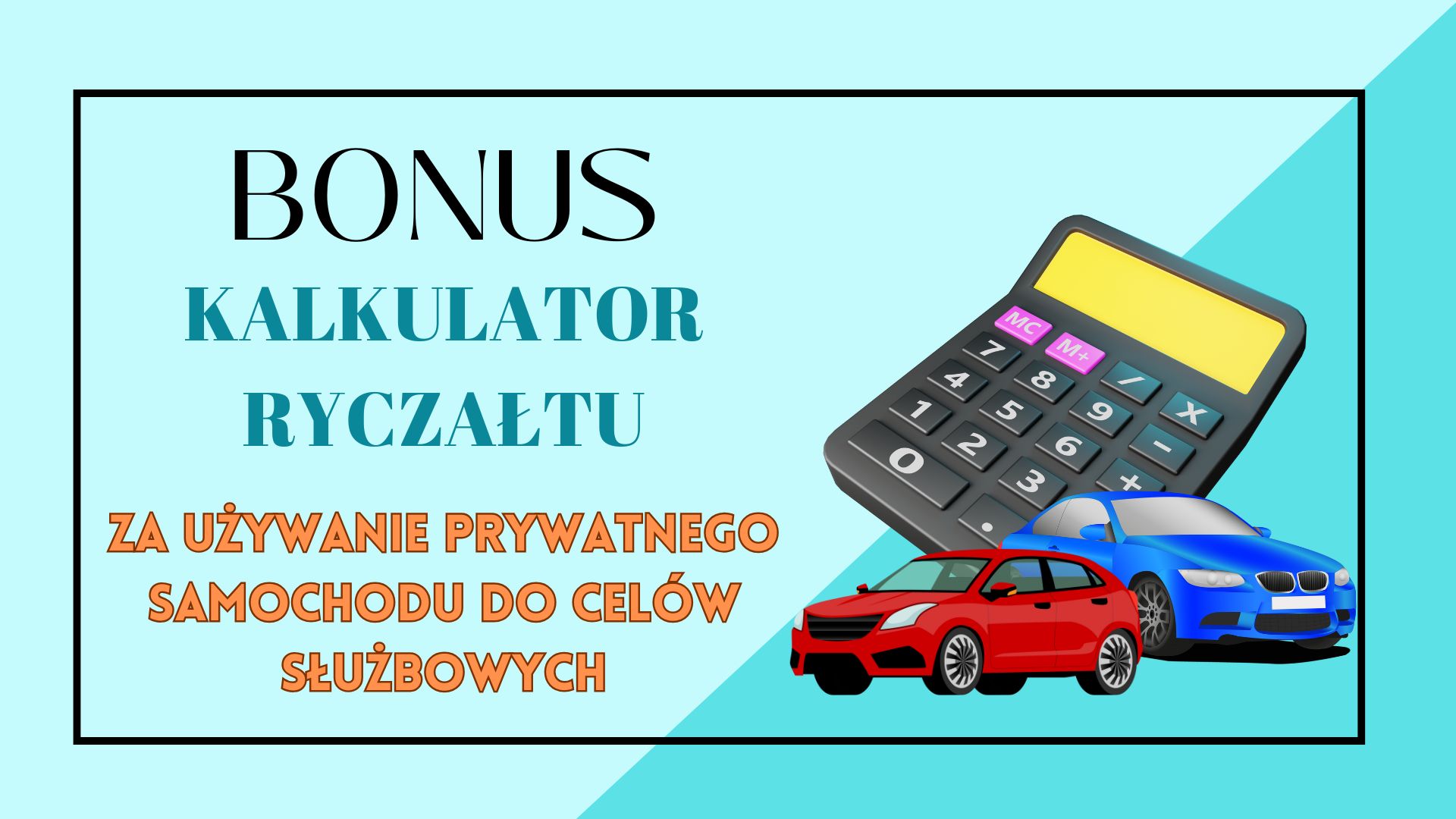  Bonus__ Kalkulator ryczałtu samochodowego